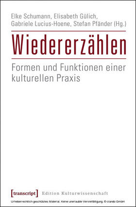 Schumann / Gülich / Lucius-Hoene |  Wiedererzählen | eBook | Sack Fachmedien