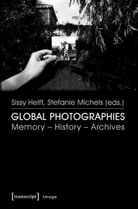 Helff / Michels | Global Photographies | E-Book | sack.de