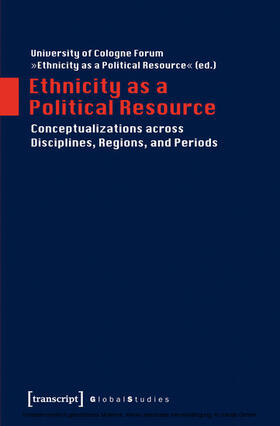 University of Cologne Forum »Ethnicity as a Political Resource« | Ethnicity as a Political Resource | E-Book | sack.de