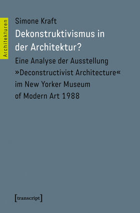 Kraft |  Dekonstruktivismus in der Architektur? | eBook | Sack Fachmedien