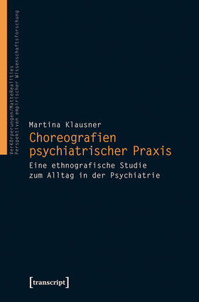 Klausner |  Choreografien psychiatrischer Praxis | eBook | Sack Fachmedien