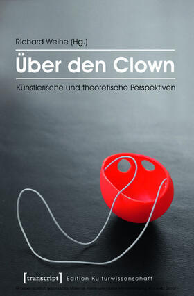 Weihe |  Über den Clown | eBook | Sack Fachmedien