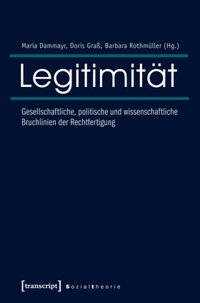 Dammayr / Graß / Rothmüller |  Legitimität | eBook | Sack Fachmedien
