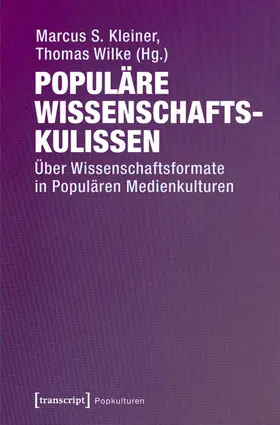 Kleiner / Wilke | Populäre Wissenschaftskulissen | E-Book | sack.de