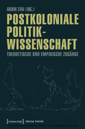 Ziai |  Postkoloniale Politikwissenschaft | eBook | Sack Fachmedien