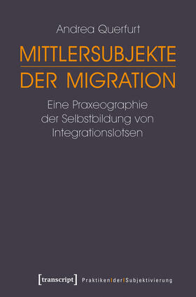 Querfurt |  Mittlersubjekte der Migration | eBook | Sack Fachmedien
