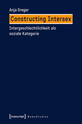 Gregor |  Constructing Intersex | eBook | Sack Fachmedien