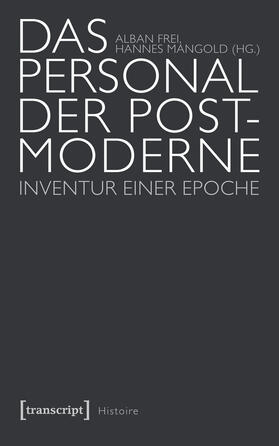 Frei / Mangold |  Das Personal der Postmoderne | eBook | Sack Fachmedien