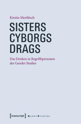 Mertlitsch |  Sisters – Cyborgs – Drags | eBook | Sack Fachmedien