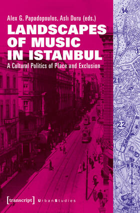 Papadopoulos / Duru | Landscapes of Music in Istanbul | E-Book | sack.de
