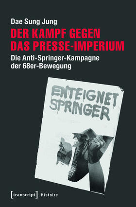 Jung |  Der Kampf gegen das Presse-Imperium | eBook | Sack Fachmedien