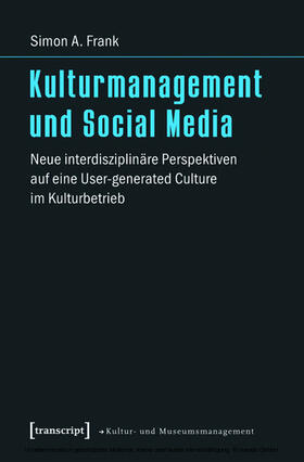 Frank |  Kulturmanagement und Social Media | eBook | Sack Fachmedien