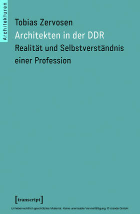 Zervosen |  Architekten in der DDR | eBook | Sack Fachmedien