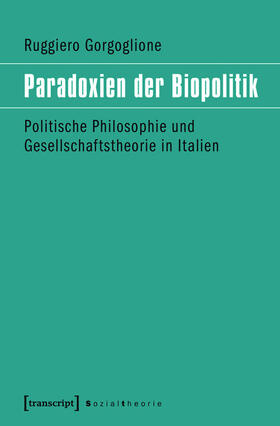Gorgoglione |  Paradoxien der Biopolitik | eBook | Sack Fachmedien