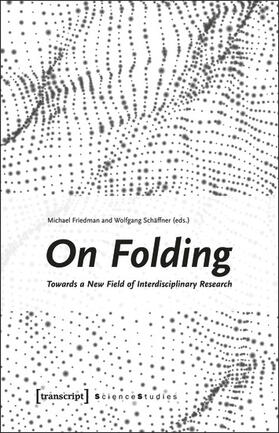 Friedman / Schäffner |  On Folding | eBook |  Sack Fachmedien