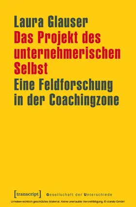 Glauser |  Das Projekt des unternehmerischen Selbst | eBook | Sack Fachmedien