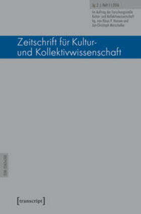 Forschungsstelle Kultur- und Kollektivwissenschaft / Hansen / Marschelke |  Zeitschrift für Kultur- und Kollektivwissenschaft | eBook | Sack Fachmedien