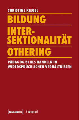 Riegel |  Bildung - Intersektionalität - Othering | eBook | Sack Fachmedien