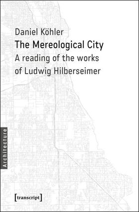 Köhler |  The Mereological City | eBook | Sack Fachmedien