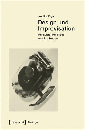 Frye |  Design und Improvisation | eBook | Sack Fachmedien
