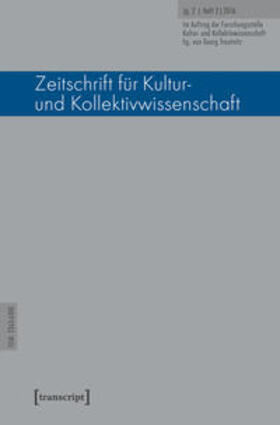 Forschungsstelle Kultur- und Kollektivwissenschaft / Trautnitz |  Zeitschrift für Kultur- und Kollektivwissenschaft | eBook | Sack Fachmedien