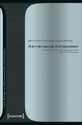 Leisch-Kiesl / Gottschlich / Winder |  Ästhetische Kategorien | eBook | Sack Fachmedien