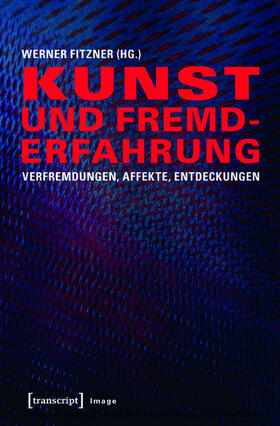 Fitzner |  Kunst und Fremderfahrung | eBook | Sack Fachmedien