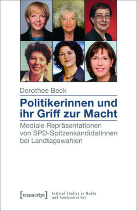 Beck |  Politikerinnen und ihr Griff zur Macht | eBook | Sack Fachmedien