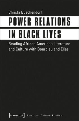 Buschendorf | Power Relations in Black Lives | E-Book | sack.de