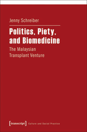 Schreiber |  Politics, Piety, and Biomedicine | eBook | Sack Fachmedien