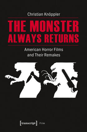 Knöppler |  The Monster Always Returns | eBook | Sack Fachmedien