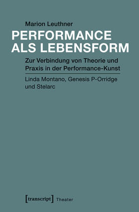 Leuthner | Performance als Lebensform | E-Book | sack.de