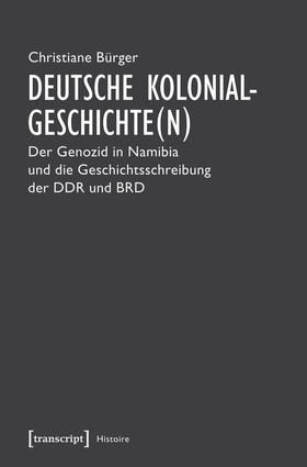 Bürger |  Deutsche Kolonialgeschichte(n) | eBook | Sack Fachmedien