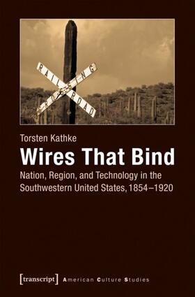 Kathke |  Wires That Bind | eBook | Sack Fachmedien