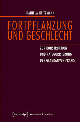 Heitzmann |  Fortpflanzung und Geschlecht | eBook | Sack Fachmedien