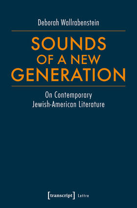 Wallrabenstein |  Sounds of a New Generation | eBook | Sack Fachmedien