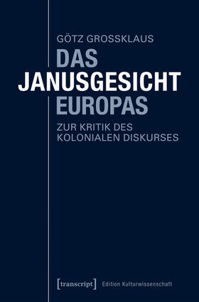 Großklaus |  Das Janusgesicht Europas | eBook | Sack Fachmedien