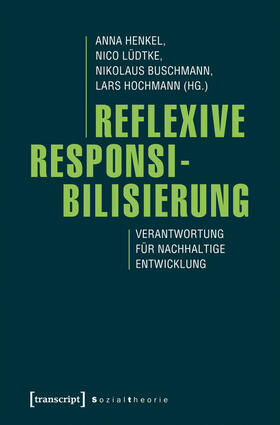 Henkel / Lüdtke / Buschmann |  Reflexive Responsibilisierung | eBook | Sack Fachmedien