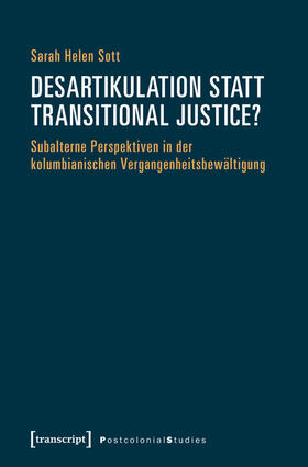 Sott |  Desartikulation statt Transitional Justice? | eBook | Sack Fachmedien