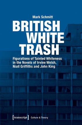 Schmitt |  British White Trash | eBook | Sack Fachmedien