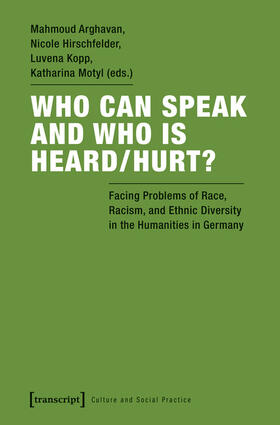 Arghavan / Hirschfelder / Kopp |  Who Can Speak and Who Is Heard/Hurt? | eBook | Sack Fachmedien