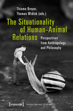 Breyer / Widlok |  The Situationality of Human-Animal Relations | eBook | Sack Fachmedien