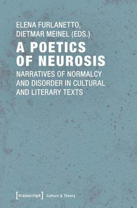 Furlanetto / Meinel |  A Poetics of Neurosis | eBook | Sack Fachmedien