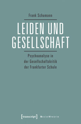 Schumann |  Leiden und Gesellschaft | eBook | Sack Fachmedien