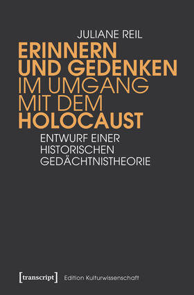 Reil |  Erinnern und Gedenken im Umgang mit dem Holocaust | eBook | Sack Fachmedien