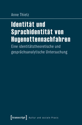 Thietz |  Identität und Sprachidentität von Hugenottennachfahren | eBook | Sack Fachmedien