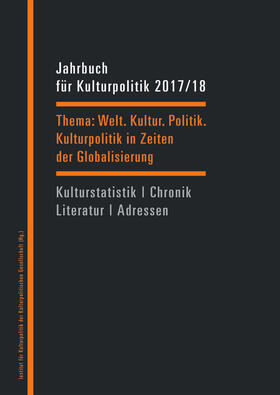 Blumenreich / Dengel / Hippe |  Jahrbuch für Kulturpolitik 2017/18 | eBook | Sack Fachmedien