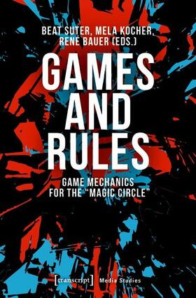 Suter / Kocher / Bauer |  Games and Rules | eBook | Sack Fachmedien