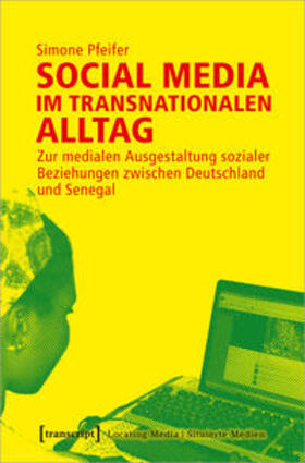Pfeifer |  Social Media im transnationalen Alltag | eBook | Sack Fachmedien
