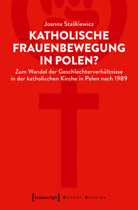 Staskiewicz |  Katholische Frauenbewegung in Polen? | eBook | Sack Fachmedien